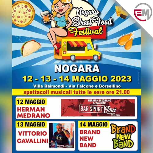 Street Food Festival 12-13-14 Maggio 2023 Nogara (VR)