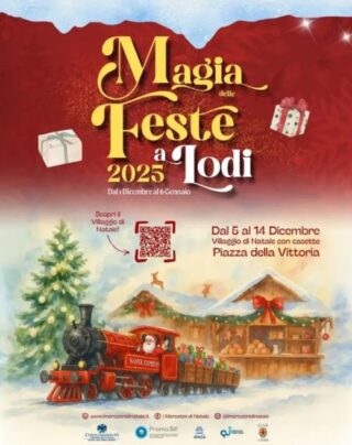 Villaggio di Natale Magia delle Feste a Lodi - Dal 5 al 14 Dicembre 2025